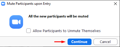 Zoom - all new participants will be muted